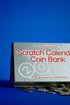 Scratch 2026 Calendar Coin Bank