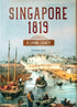 Singapore 1819: A Living Legacy (Pb)