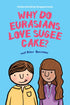Understanding S'Poreans: Why Do Eurasians Love Sugee Cake?